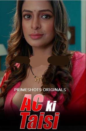 Ac Ki Taisi S01e02 2022 Primeshots