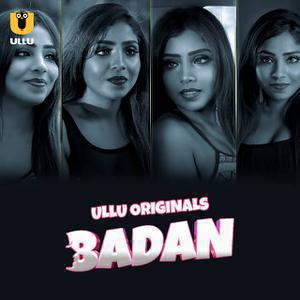 Badan (Part-1) S01 2023 Ullu