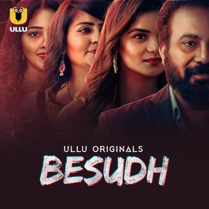 Besudh S01 2023 Ullu