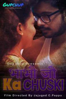 Bhabi Ji Ka Chuski S01 2020 Gupchup