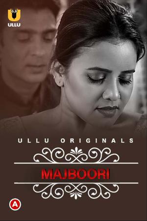 Charmsukh: Majboori S01 2022 Ullu