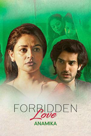 Forbidden Love: Anamika 2020 Zee5