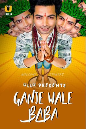 Ganje Wale Baba S01 2021 Ullu