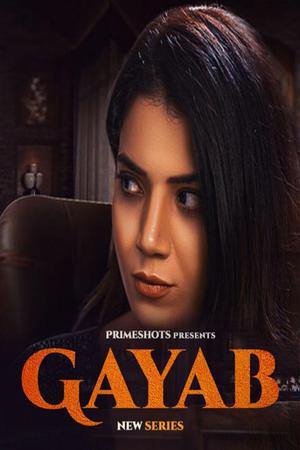Gayab S01e03 2022 Primeshots