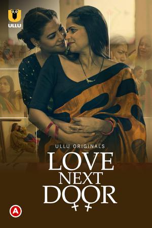 Love Next Door 2022 Ullu