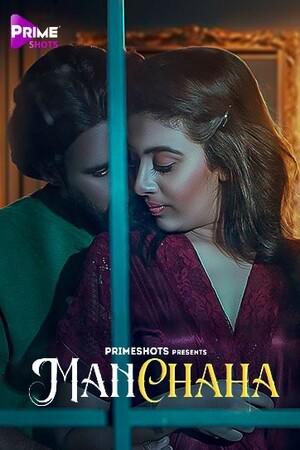 Manchaha S01e02 2023 Primeshots