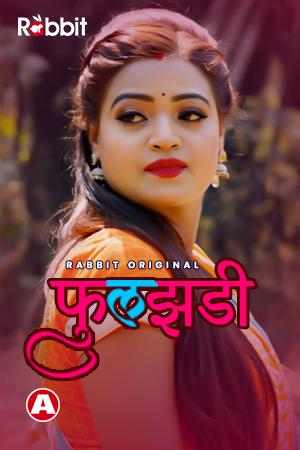 Phuljhadi S01 2021 Rabbit Movies