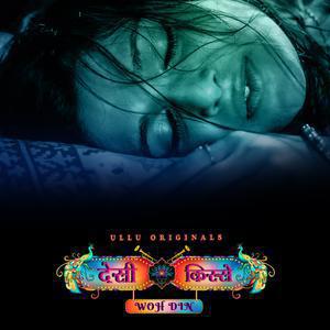 Woh Din: Desi Kisse S01 2023 Ullu