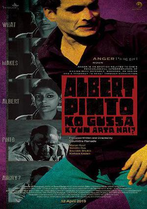 Albert Pinto Ko Gussa Kyun Aata Hai 2019 