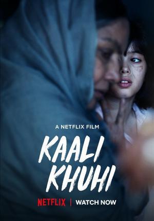 Kaali Khuhi 2020 Netflix