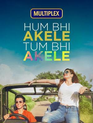 Hum Bhi Akele Tum Bhi Akele 2021 Hotstar