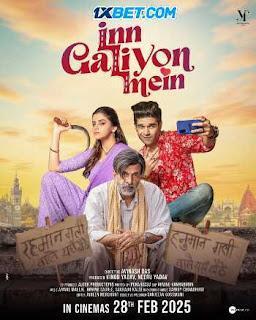 Inn Galiyon Mein 2025 