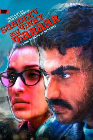 Sandeep Aur Pinky Faraar 2021 
