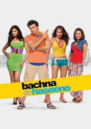 Bachna Ae Haseeno 2008 