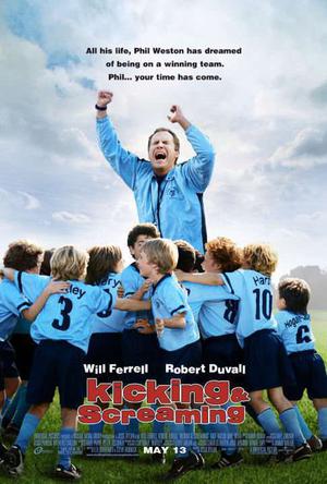 Kicking & Screaming 2005 
