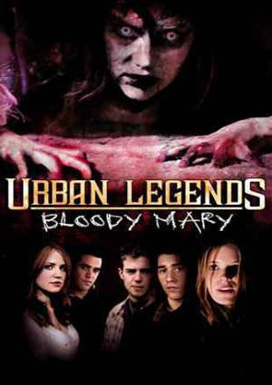 Urban Legends Bloody Mary 2005 