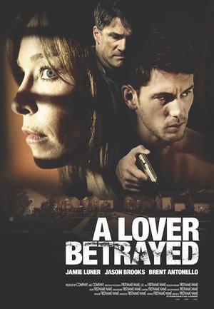 A Lover Betrayed 2017 