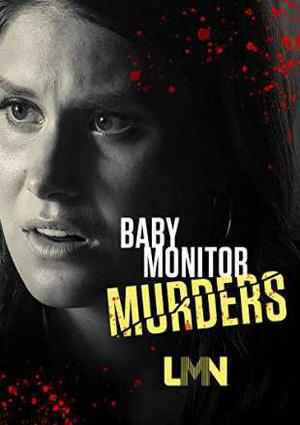 Baby Monitor Murders 2020 