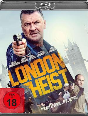 London Heist 2017 