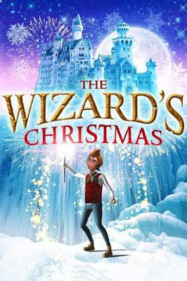 The Wizard's Christmas: Return Of The Snow King 2016 