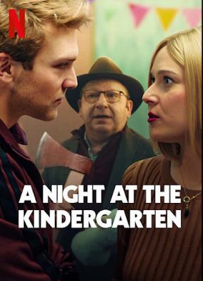 A Night At The Kindergarten 2022 Netflix