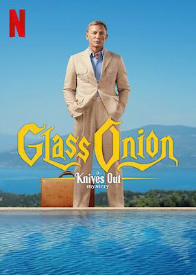 Glass Onion: A Knives Out Mystery 2022