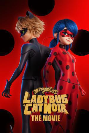 Miraculous: Ladybug & Cat Noir, The Movie 2023 Netflix