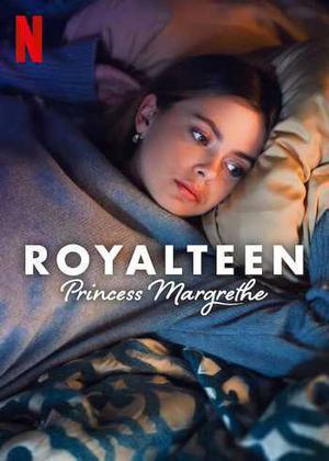 Royalteen: Princess Margrethe 2023 Netflix