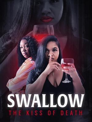 Swallow: The Kiss Of Death 2024 
