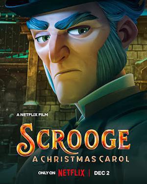 Scrooge: A Christmas Carol 2022 Netflix