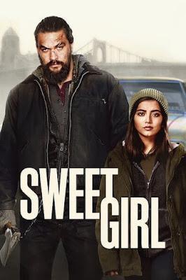 Sweet Girl 2021 Netflix