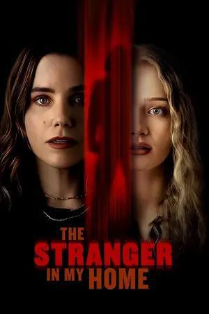 The Stranger In My Home 2025 