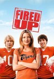 Fired Up! 2009 Poster