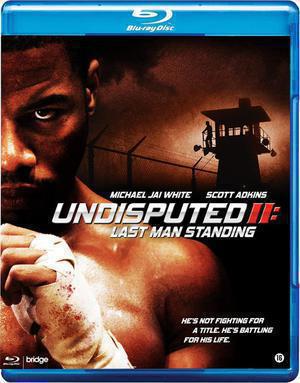 Undisputed 2: Last Man Standing 2006 