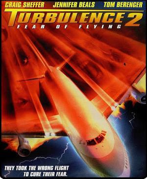 Turbulence 2: Fear Of Flying 1999 