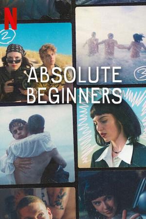 Absolute Beginners S01 2023 Netflix