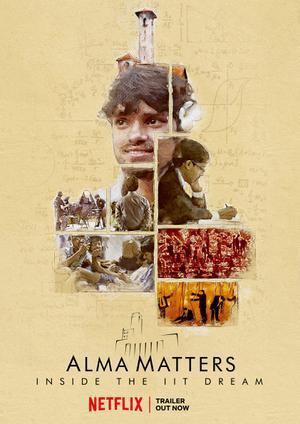 Alma Matters: Inside The Iit Dream S01 2021 Netflix