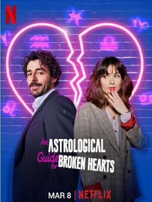 An Astrological Guide For Broken Hearts S02 2022 Netflix