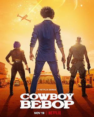 Cowboy Bebop S01 2021 Netflix