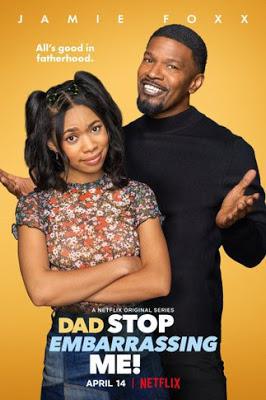 Dad Stop Embarrassing Me S01 2021 Netflix
