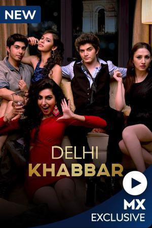 Delhi Khabbar S01 2022 Mx Player