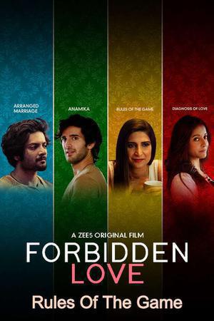 Forbidden Love: Rules Of The Game 2020 Zee5