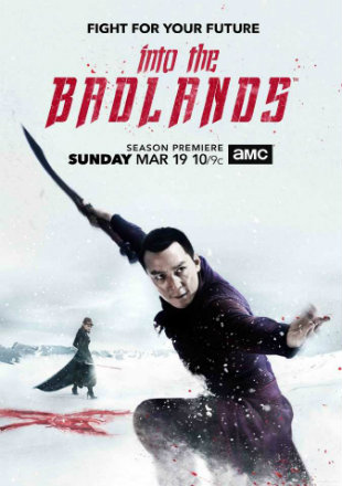 Into The Badlands So3 E01 To E08 2015 