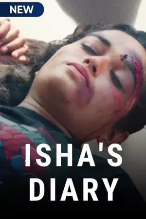 Ishas Diary S01 2021 Mx Player