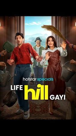 Life Hill Gayi S01 2024 Hotstar