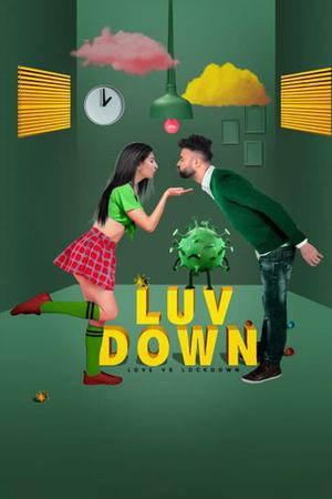 Luv Down: Love Vs Lockdown S01 2021 