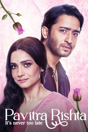 Pavitra Rishta: It's Never Too Late 2021 Zee5