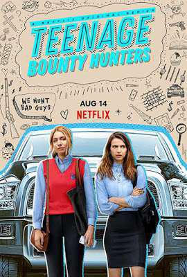 Teenage Bounty Hunters S01 2020 Netflix