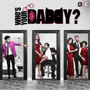 Who's Your Daddy Part-2 2020 